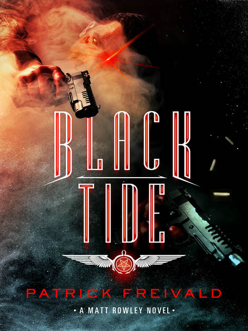 Title details for Black Tide by Patrick Freivald - Available